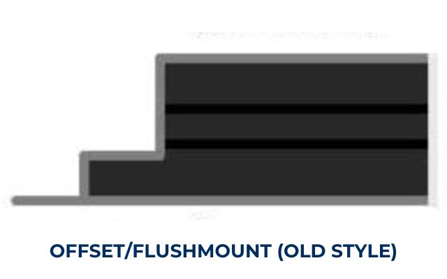OFFSET/FLUSHMOUNT (OLD STYLE)